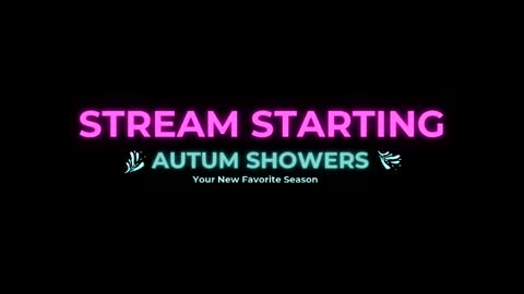 Autum Showers online show from April 22, 5:25 am