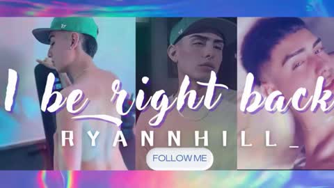 Ryannhill  online show from November 19, 7:29 am